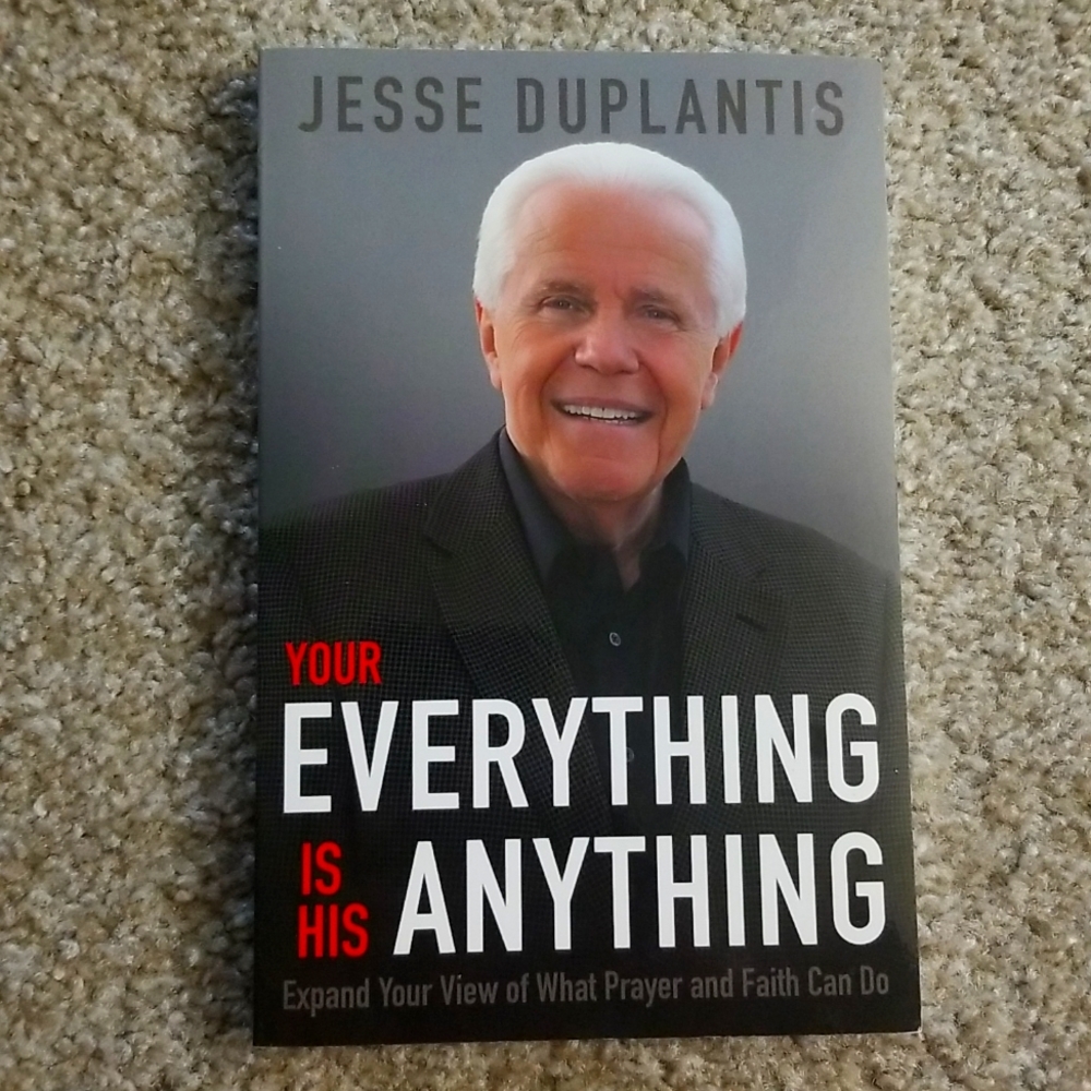 Jesse Duplantis- You're Everything Is His Anything - Book